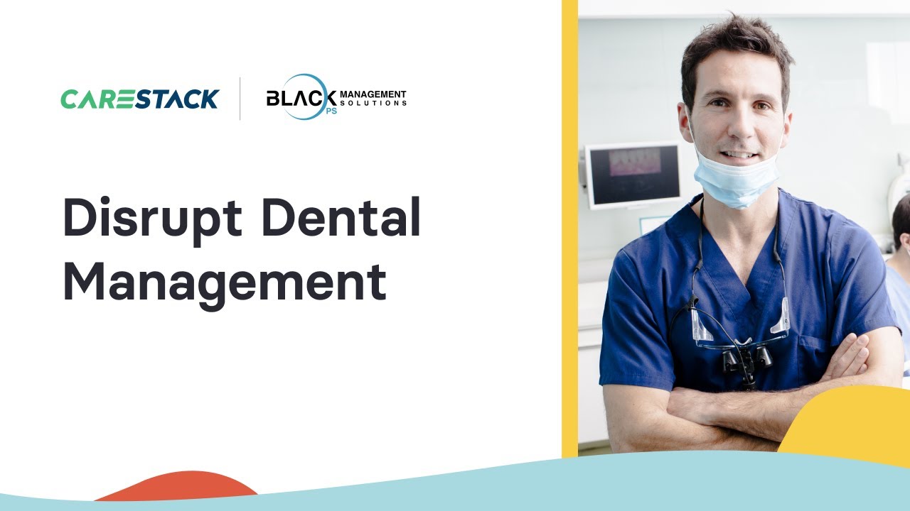 Disrupt Dental Management | CareStack