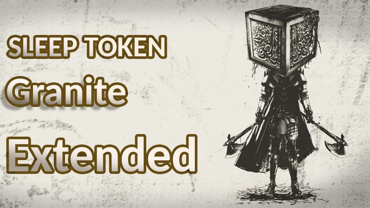 Sleep Token - Granite | Extended