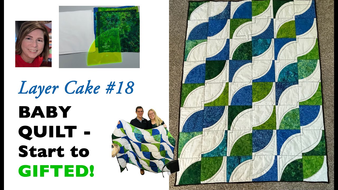 🍰 LAYER CAKE 18 QUILT PATTERN TUTORIAL 🍰  | Start to Finish | Cutting and Sewing Curves