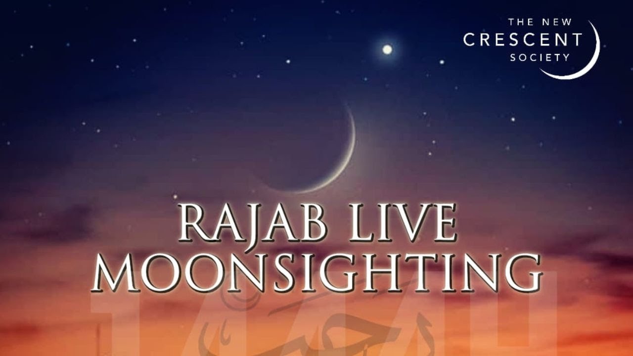 Rajab 1444 Moonsighting LIVE!