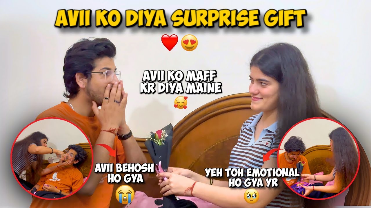 AVII KO DIYA SURPRISE GIFT 😍|Yeh Toh Emotional Ho Gya 😰|He Is Crying 💔