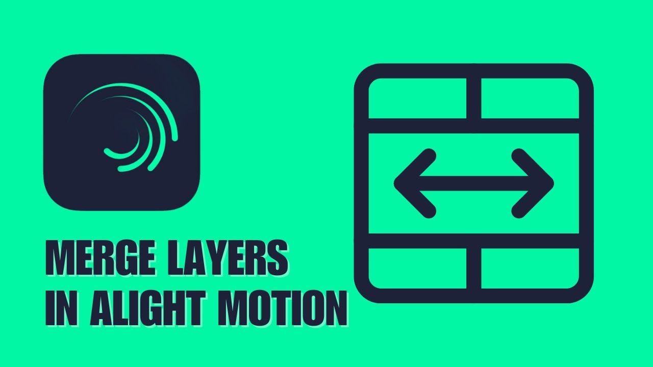 How To Merge Layers In Alight Motion