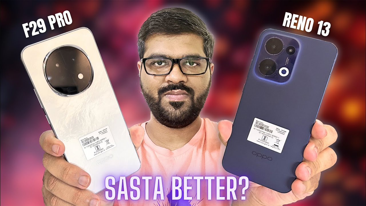 Oppo F29 Pro Vs Oppo Reno 13 Comparison | *GALTI MAT KARNA* !