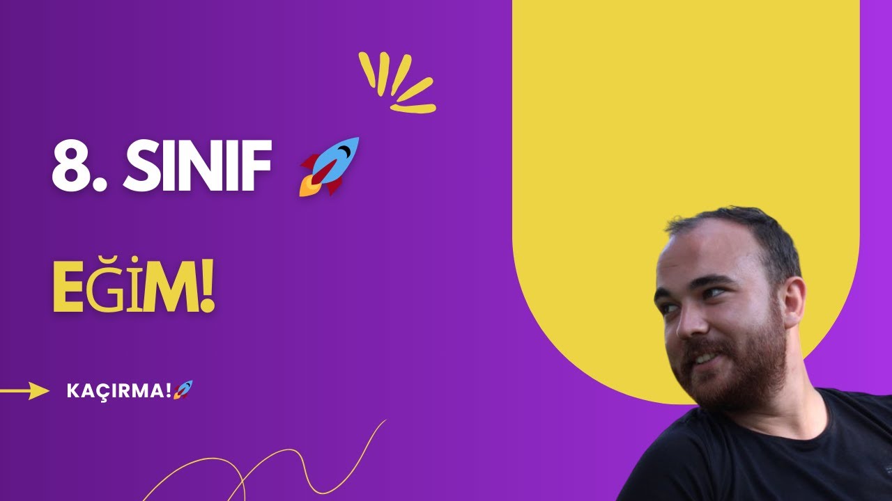 Eğim Konu Anlatımı -2 | 8. Sınıf Matematik ve Yeni Nesil Sorular