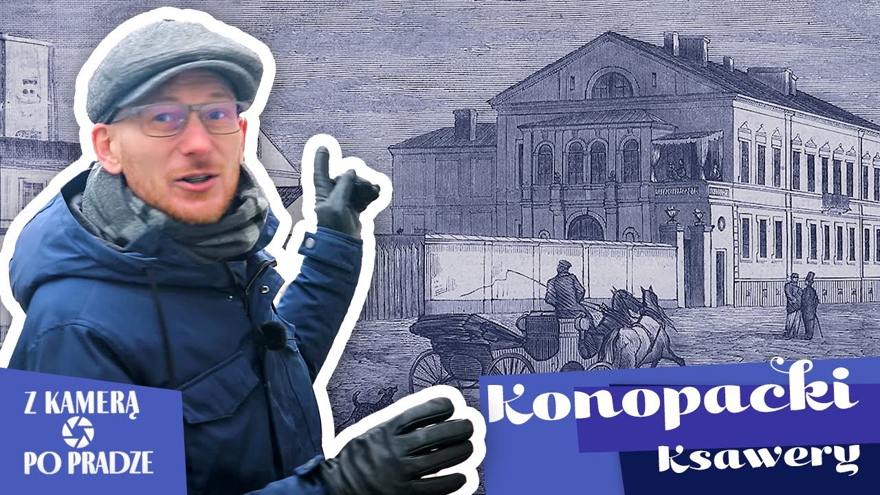 Z kamerą po Pradze 24: Ksawery Konopacki.