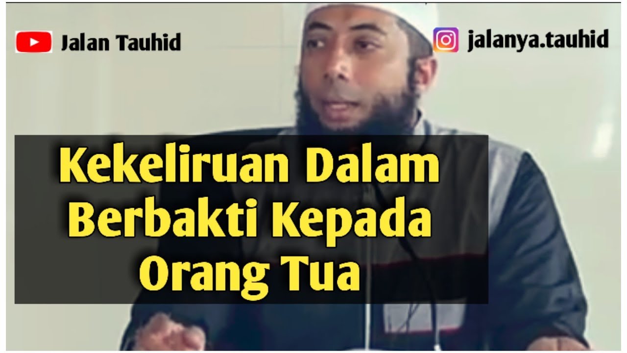 Inilah kekeliruan dalam berbakti kepada orang tua - Ustadz Khalid Basalamah