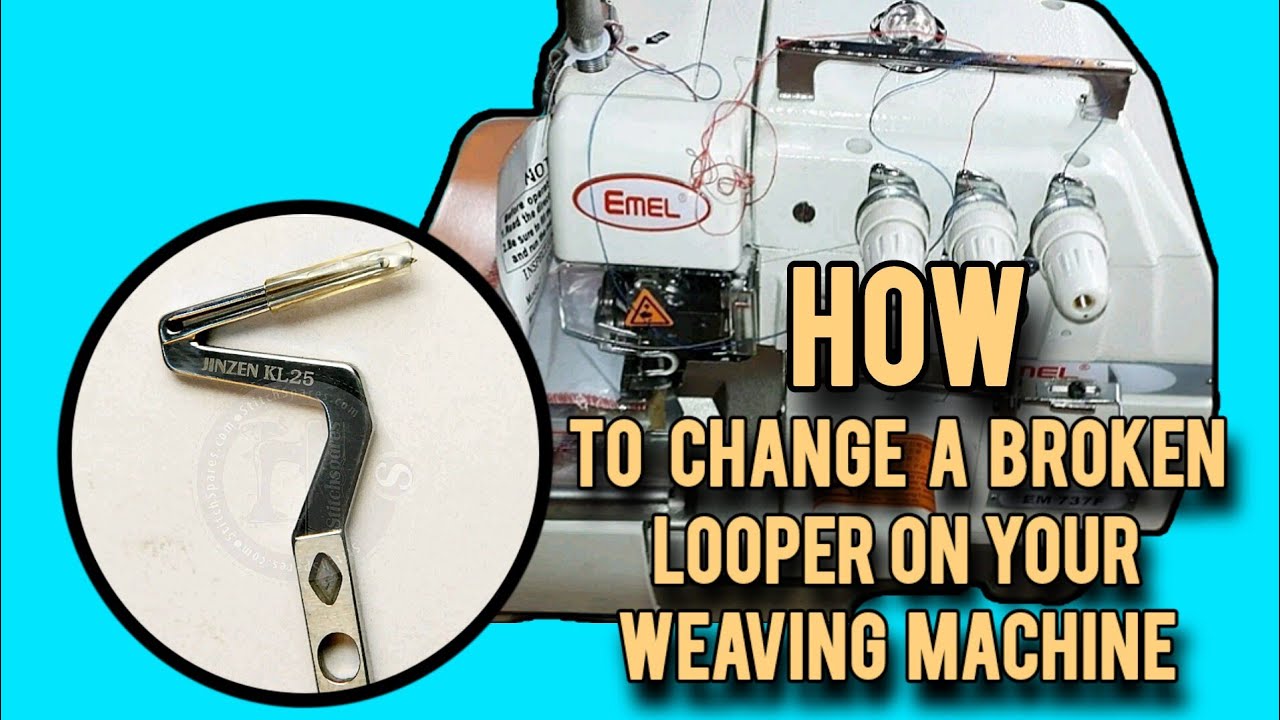 How to Change The left LOOPER On your Industrial Weaving Machine