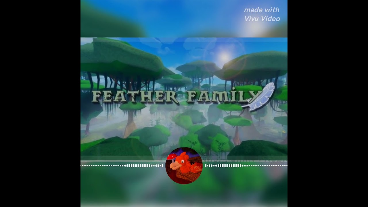 feather family main be like:
