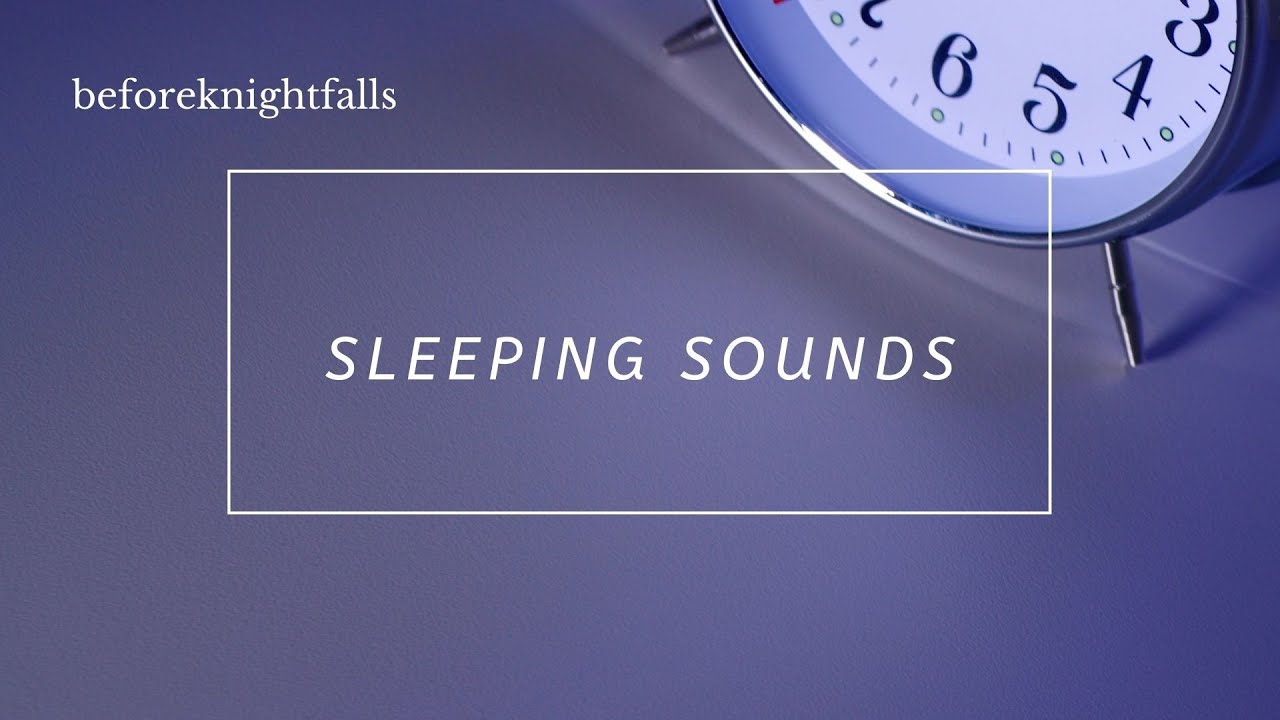 ASMR: sleep sounds