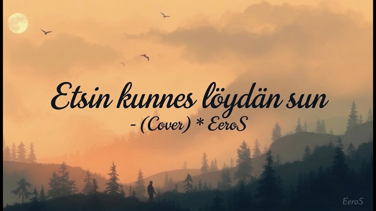 Etsin kunnes löydän sun (cover)