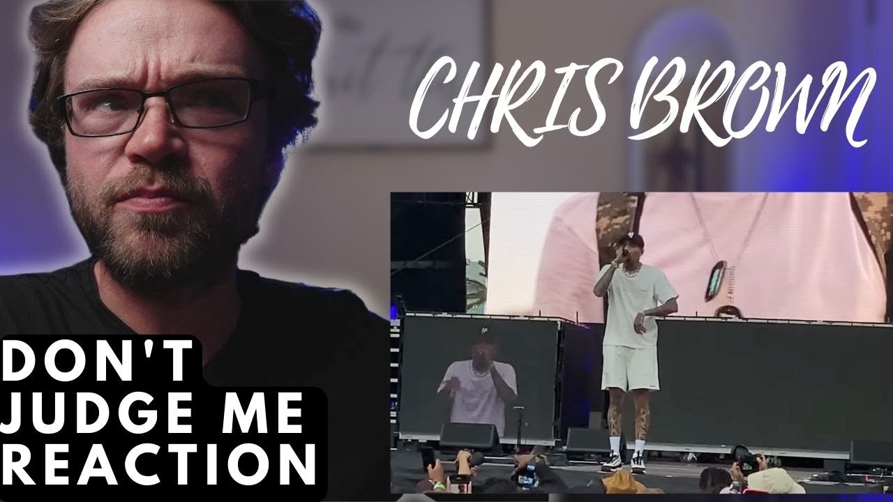 CHRIS BROWN - DON'T JUDGE ME - LIVE | REACTION