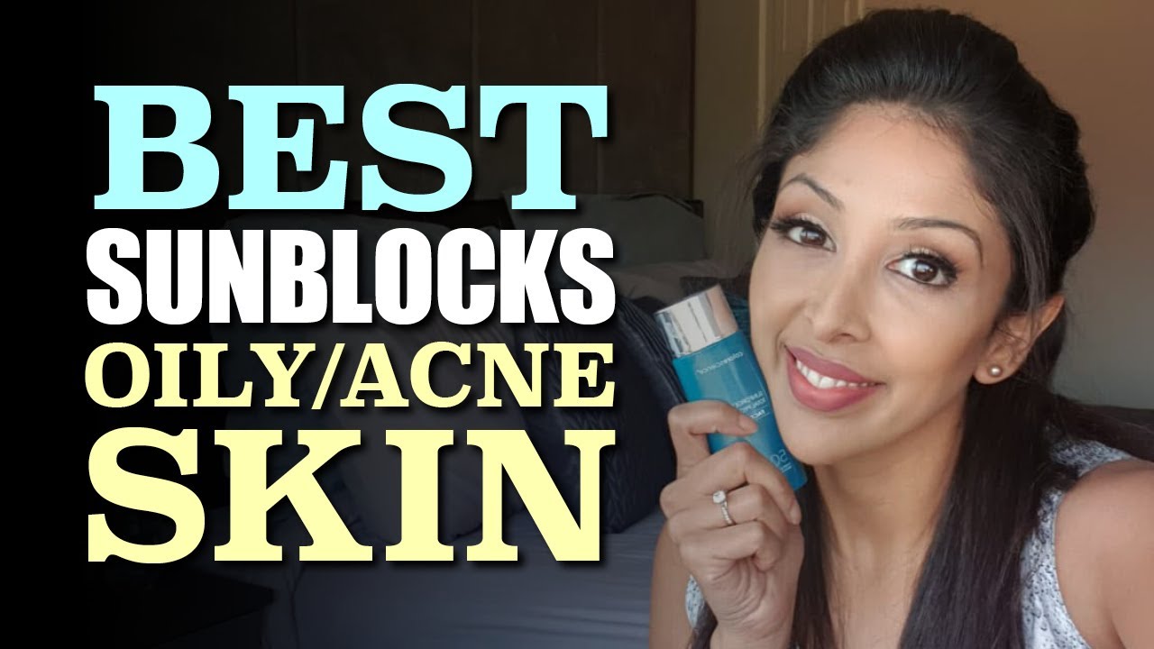 BEST SUNSCREENS OILY/ACNE SKIN by DOCTOR V | Brown/ dark skin| DR V| Colorscience, Avene, Neutrogena