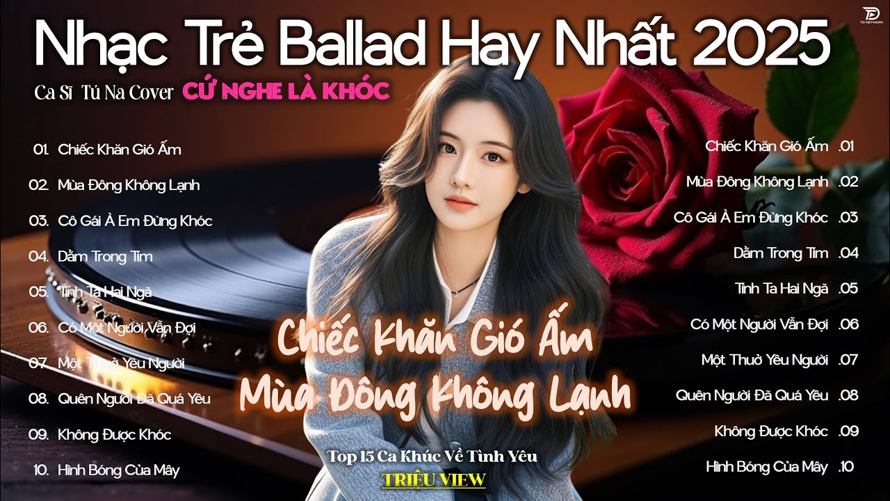 Chiếc Khăn Gió Ấm - Mùa Đông Không Lạnh | Những Bản Ballad Đau Nhẹ Nhàng Nhưng Sâu Sắc - Tú Na Cover