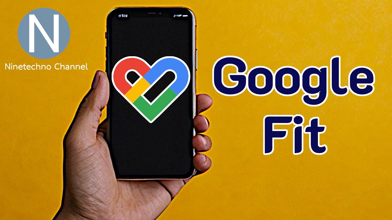 วิธีใช้ Google Fit บนมือถือ | Update 2025