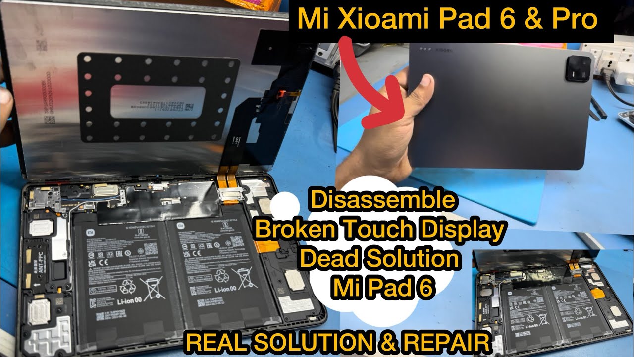 Mi Pad 6 & Pro | Disassemble ,Touch Display ,Broken Touch , Ringer Cracking Sound & Dead Repair
