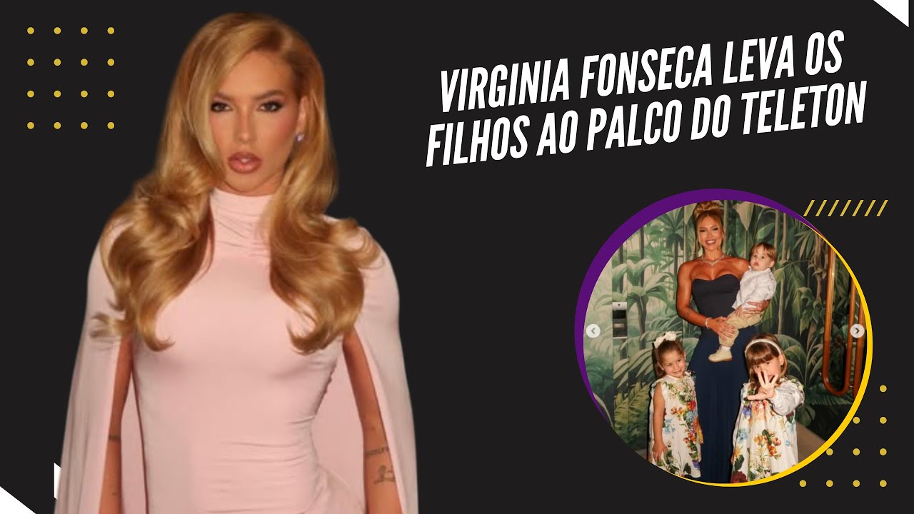 Virginia Fonseca leva os filhos ao palco do Teleton e doa mais de 1 milhão de reais!