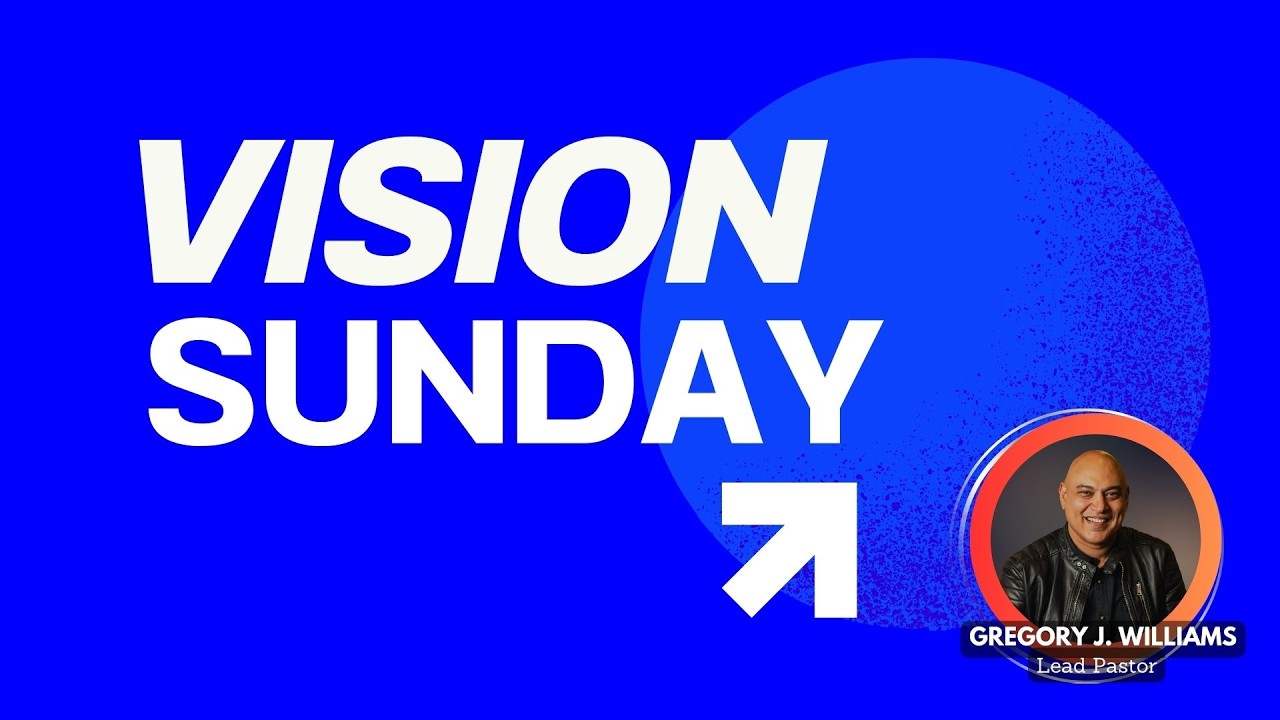 Vision Sunday / How do I find my sense of direction in life?