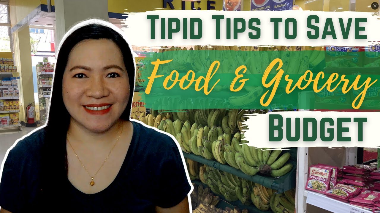 Tipid Tips to Save on Food and Grocery Budget
