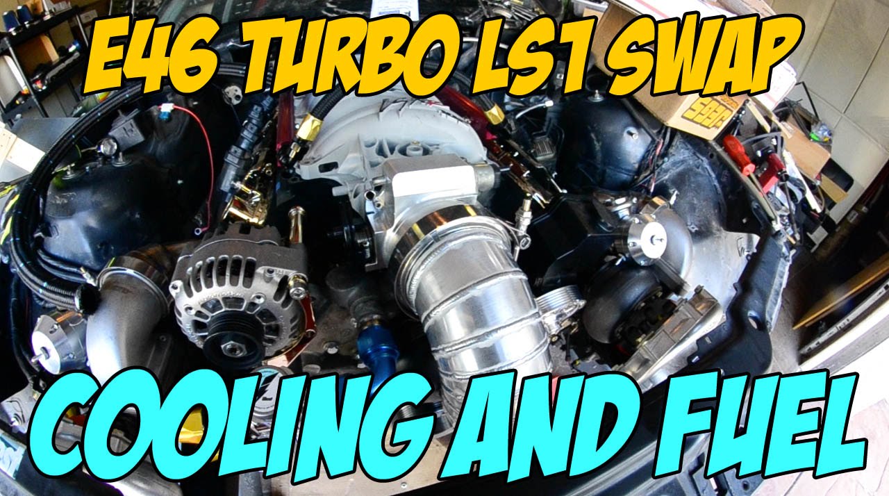 E46 LS1 Swap: cooling and fuel updates!, Episode #09