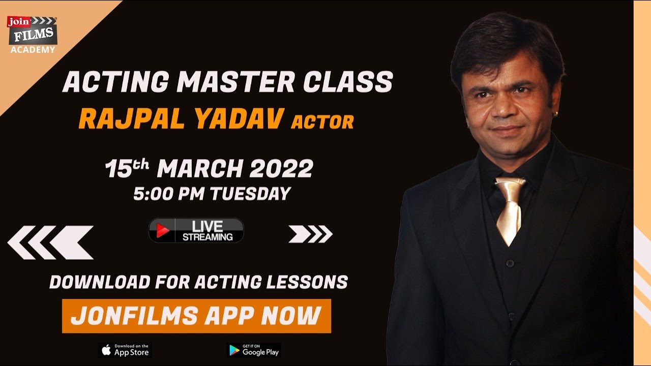 Acting Master Class with Celebrity Rajpal Yadav | LIVE ACTING MASTERCLASS - Joinfilms Academy