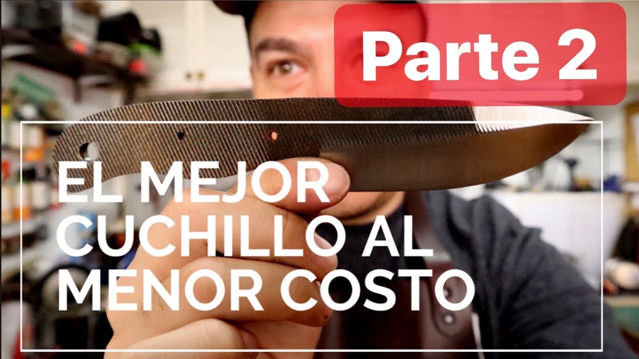 💰 Como hacer EL MEJOR cuchillo 💯 al menor precio ( PARTE 2 )