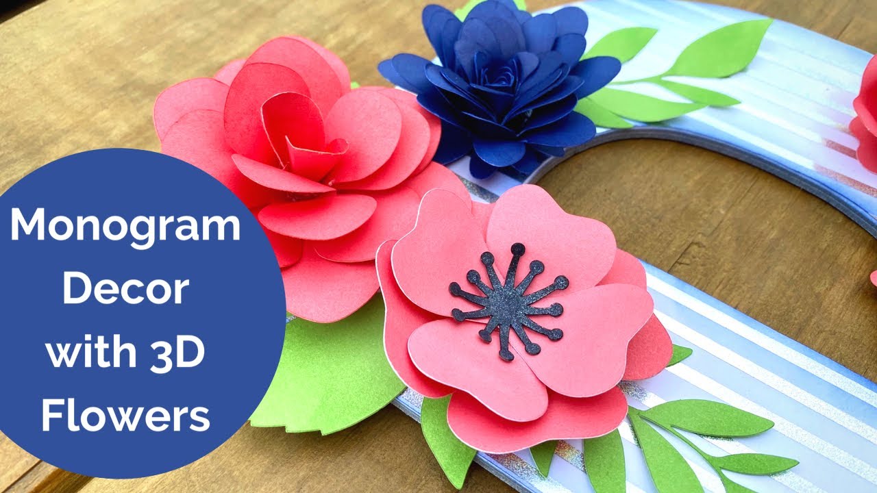 Monogram Nursery Decor Using 3D Cricut Flowers | Creative Design Team Process Video