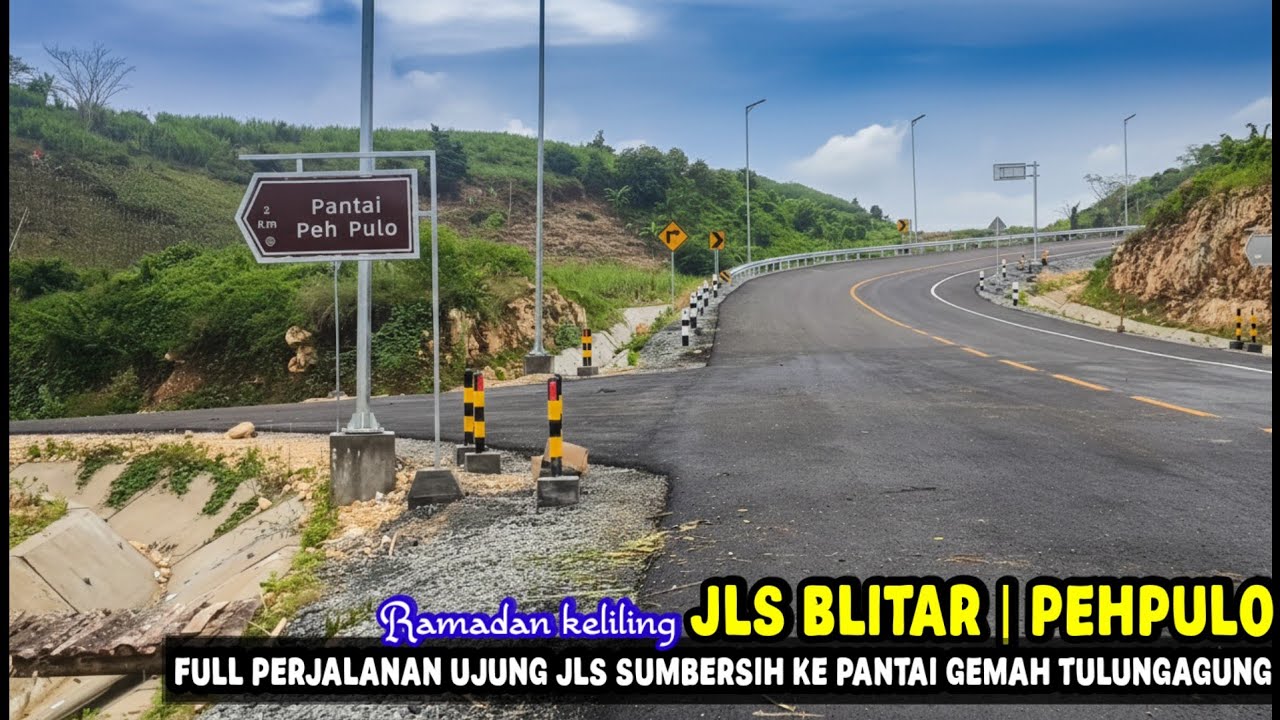 SERANG - SUMBERSIH Full Perjalanan Keliling JLS Blitar Tembus Tulungagung Trenggalek Edisi Ramadhan