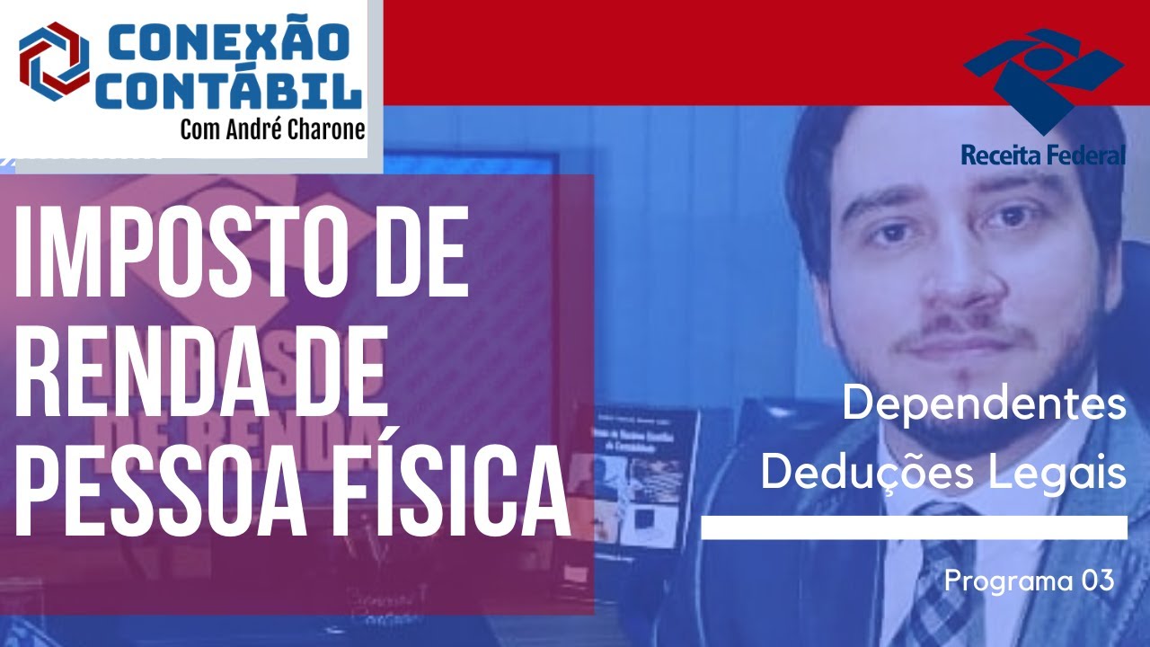Programa Conexão Contábil - Imposto de Renda de Pessoa Física #03