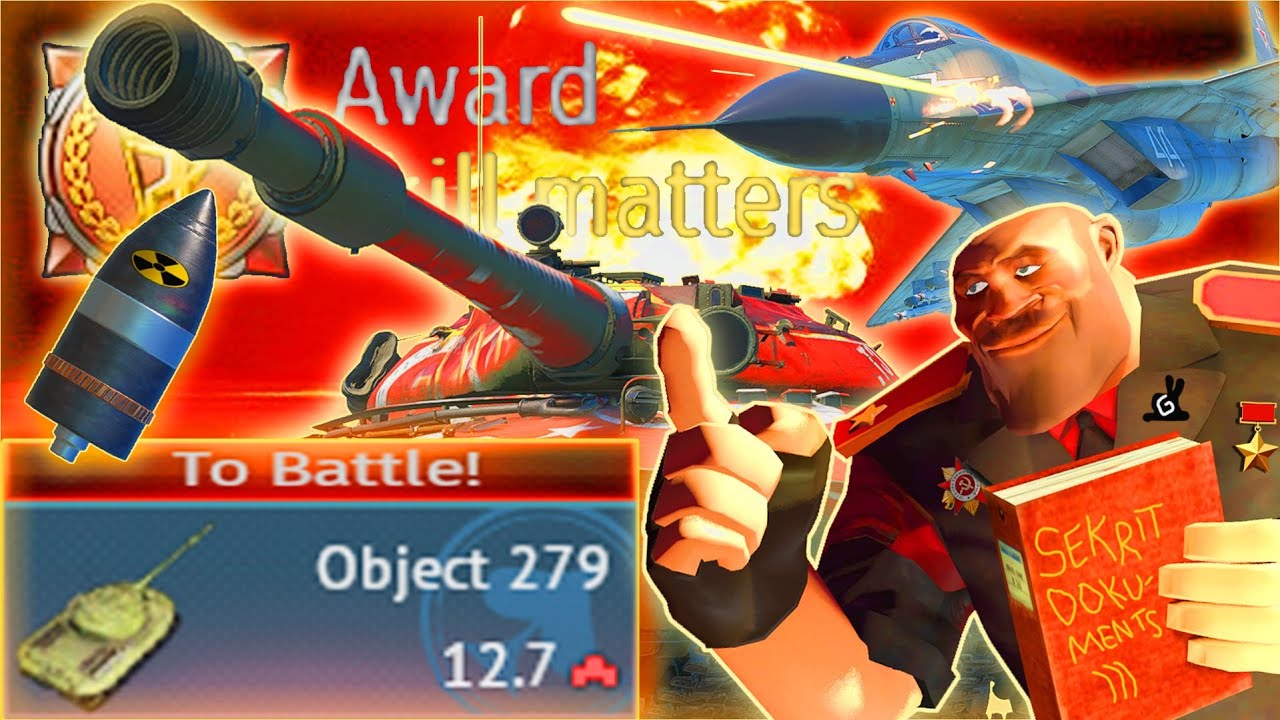 OBJ 279 IS ACTUALLY 12.7 PLS NERF - Russian Bias Montage