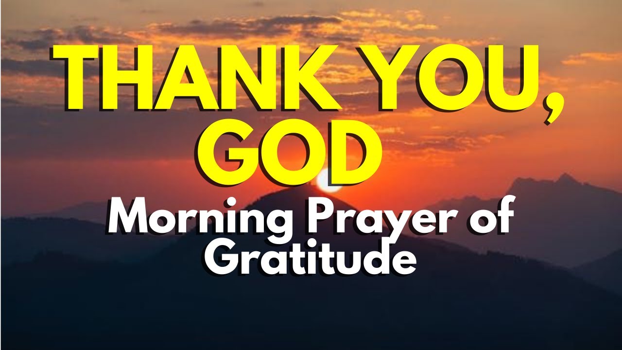 Thank You, God | Powerful Morning Prayer of Gratitude & Surrender to Divine Will