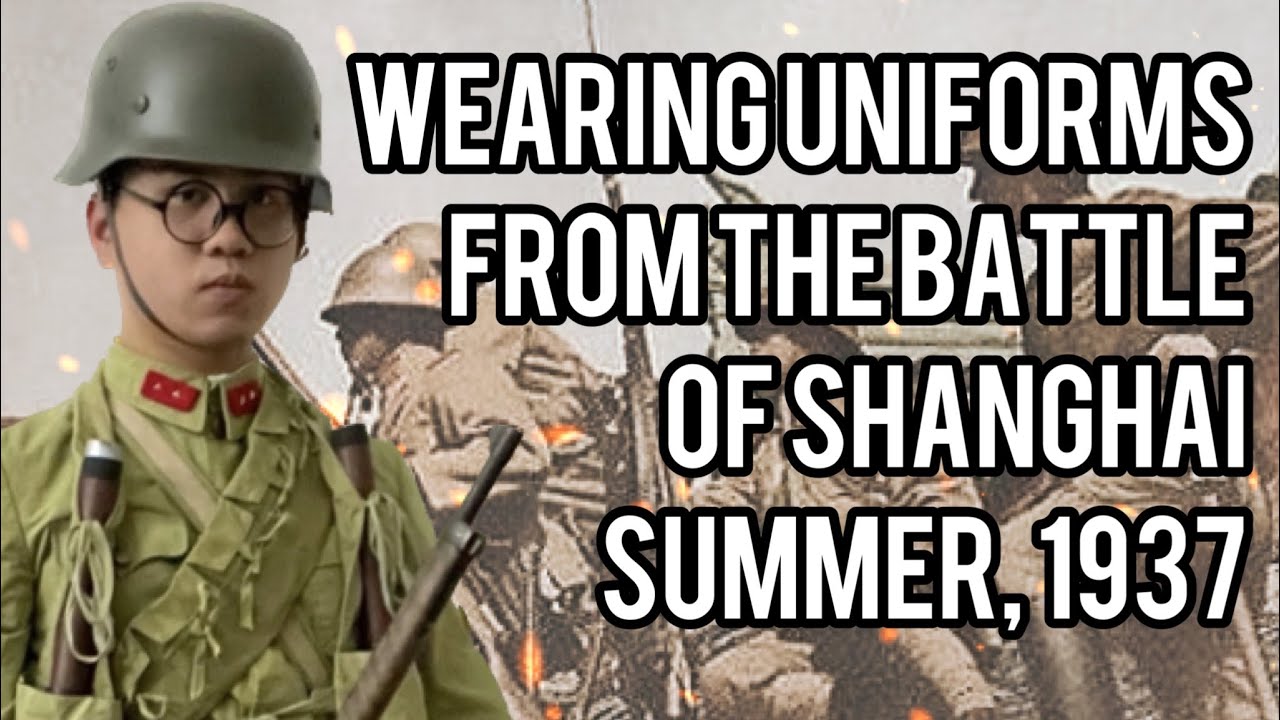 Battle of Shanghai, Summer 1937: Wearing Imperial Japanese Army, Navy & Chinese Army Uniforms
