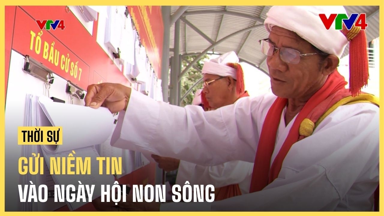Gửi niềm tin vào ngày hội non sông | VTV4