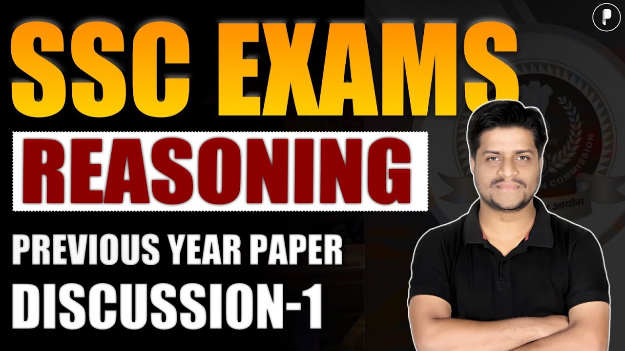 SSC CGL / SSC CHSL 2025 Reasoning Sessions | Previous Year Reasoning Papers | SSC Exams 2025