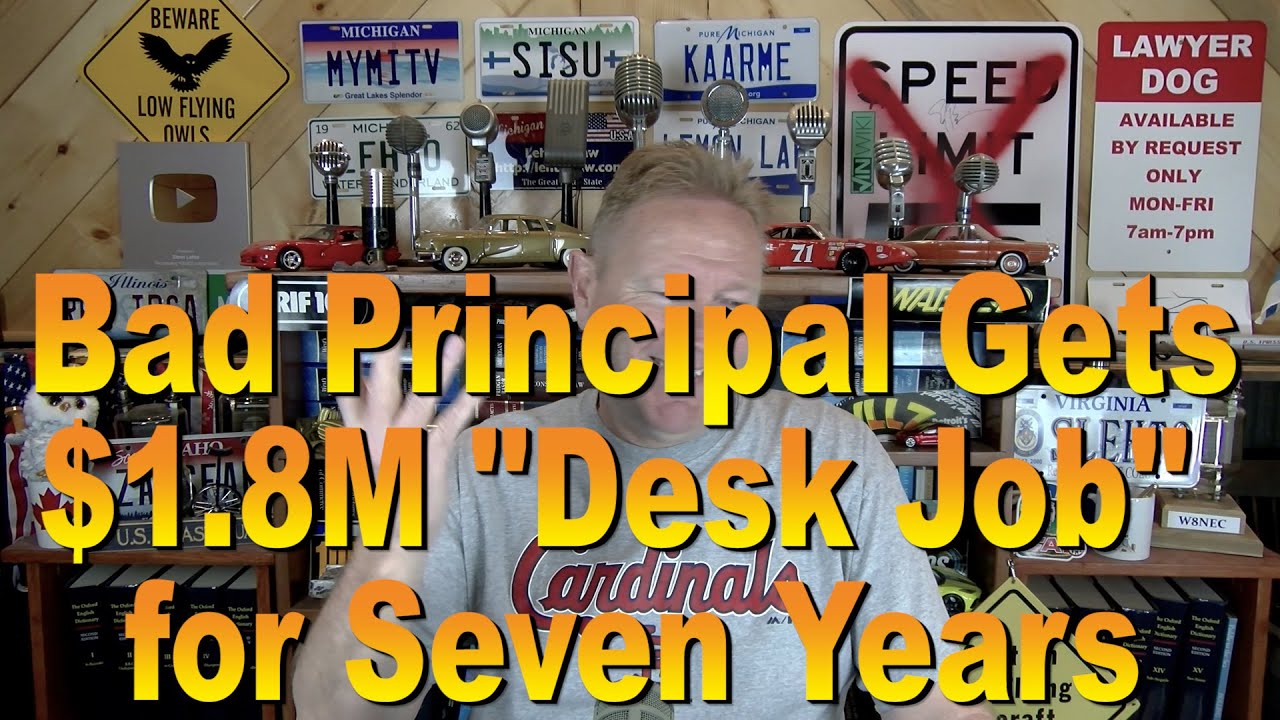 Bad Principal Gets $1.8M for 7 Year 