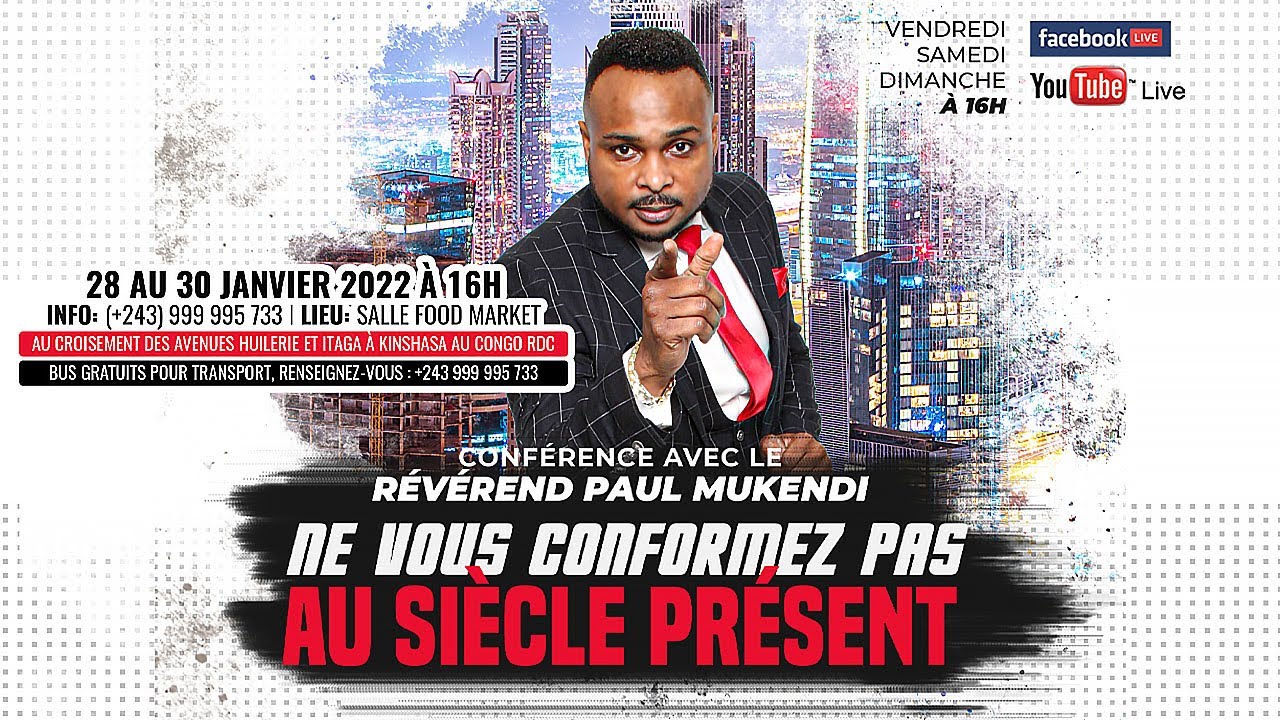«NE VOUS CONFORMEZ PAS AU SIÈCLE PRÉSENT  AVEC LE RÉV PAUL MUKENDI