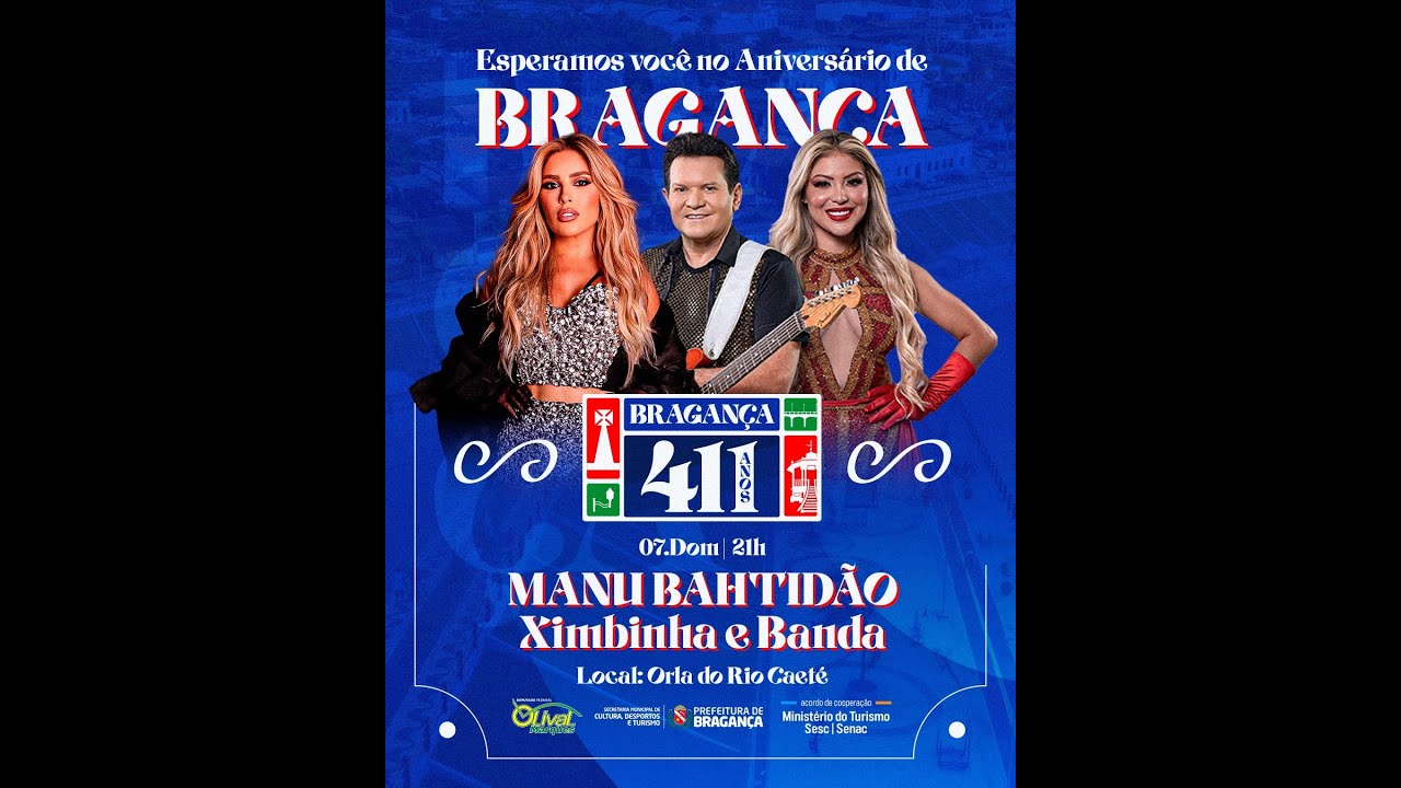 BRAGANÇA 411 ANOS - XIMBINHA E MANU BATIDÃO