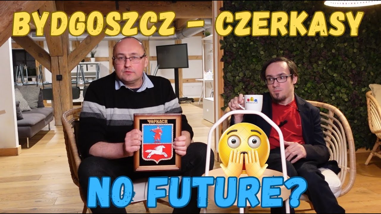 BYDGOSZCZ - CZERKASY - MIASTA PARTNERSKIE