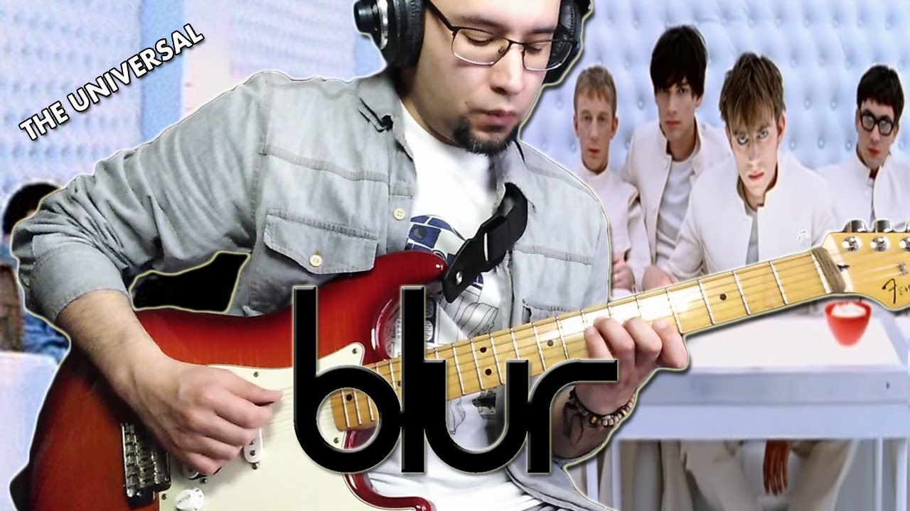Blur - The Universal (Guitar Cover)