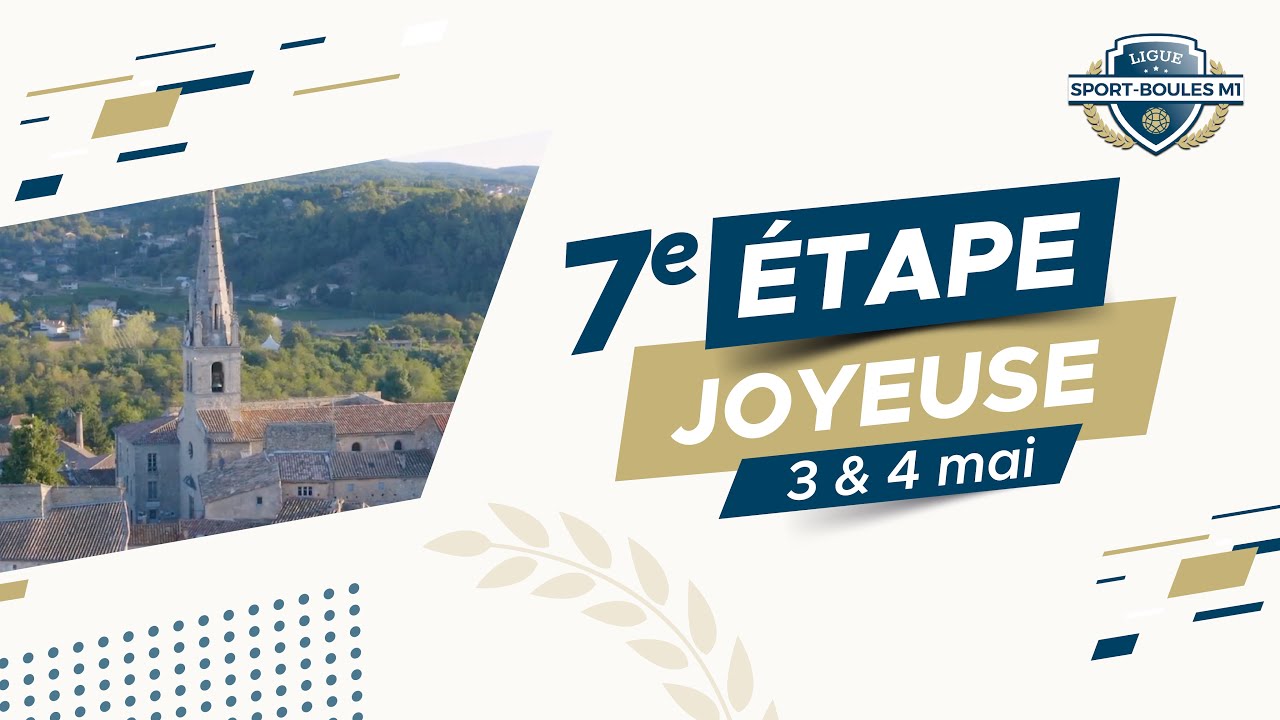 Ligue Sport-Boules M1 2024 - Etape 7 - Joyeuse - Finale