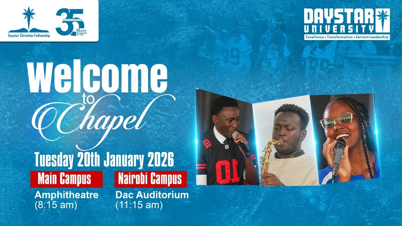 Daystar University Welcome Chapel | Week 1