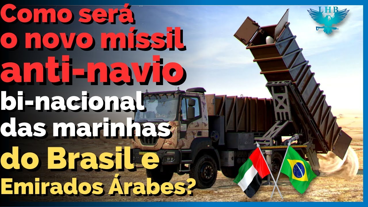 Como será o poderoso míssil antinavio binacional que a Marinha do Brasil e a EDGE vão desenvolver?