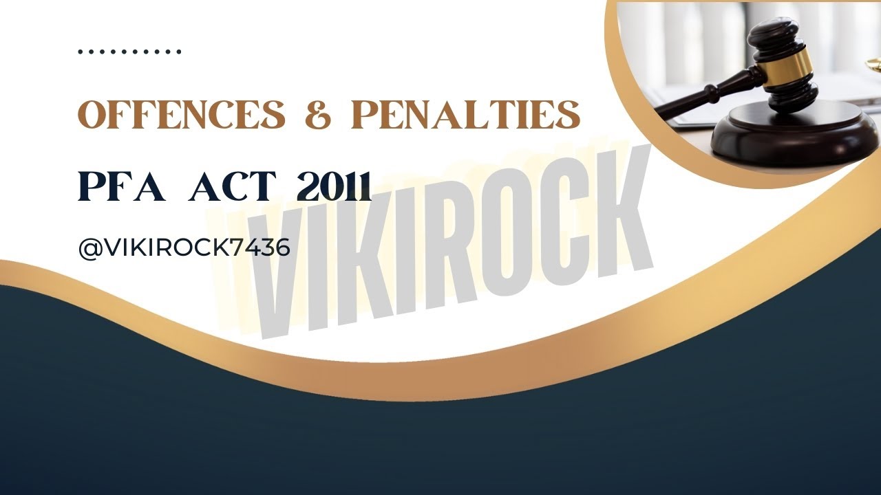 PFA Act | Offences and Penalties | Part 01 | Food Authority | AFSO Test Material | PPSC | VikiRock