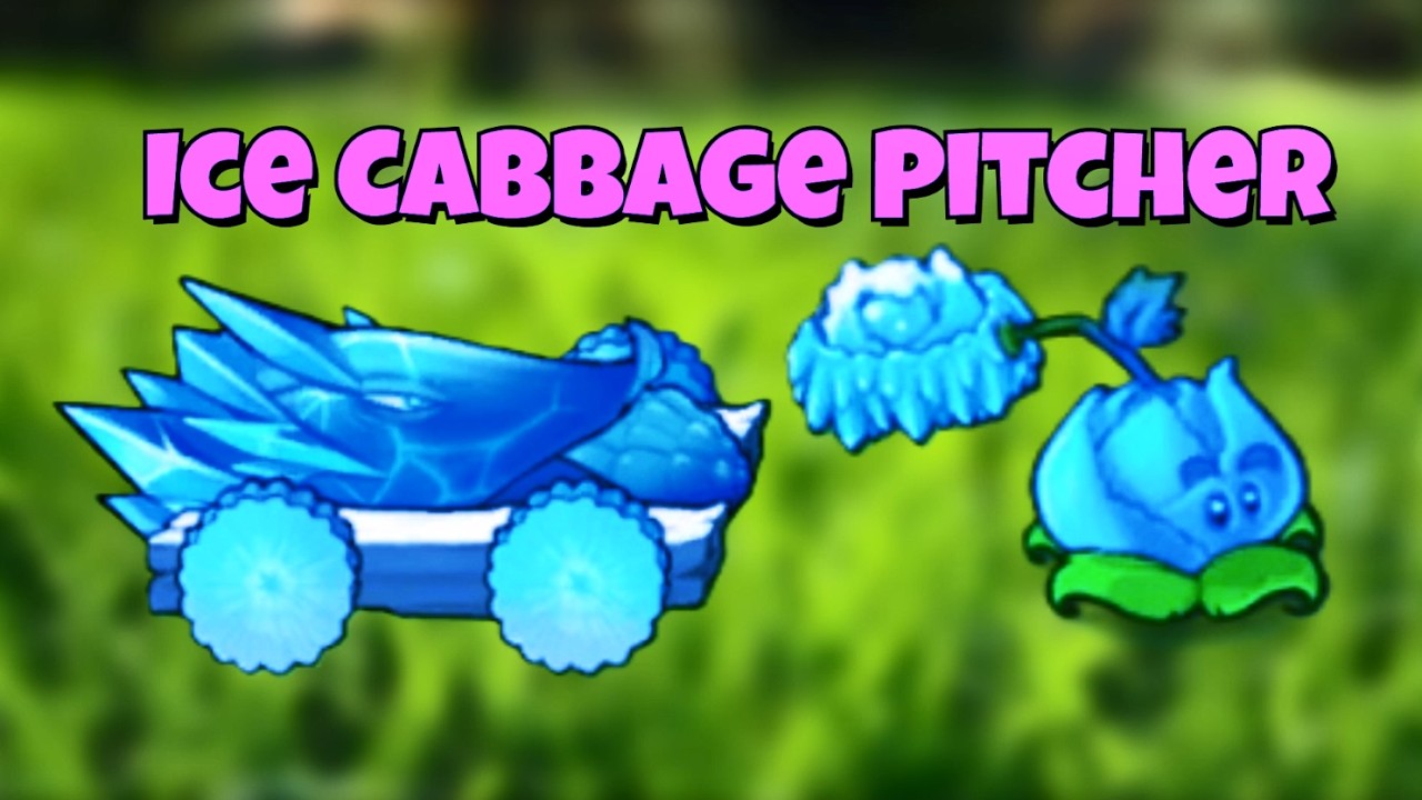 PVZ Fusion 3.4.2 ❄️ Ice Cabbage Pitcher 🥬 Máy Phóng Bắp Cải Băng Giá #pvzfusion #pvz