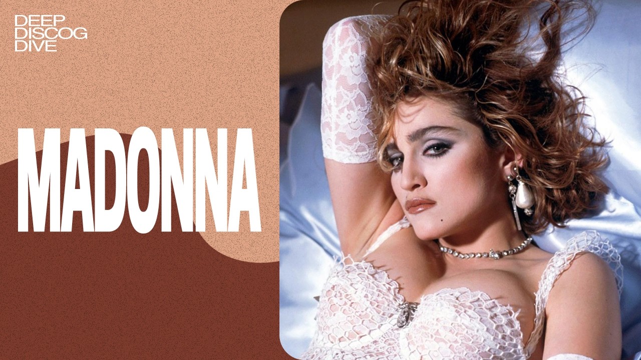 DEEP DISCOG DIVE: Madonna