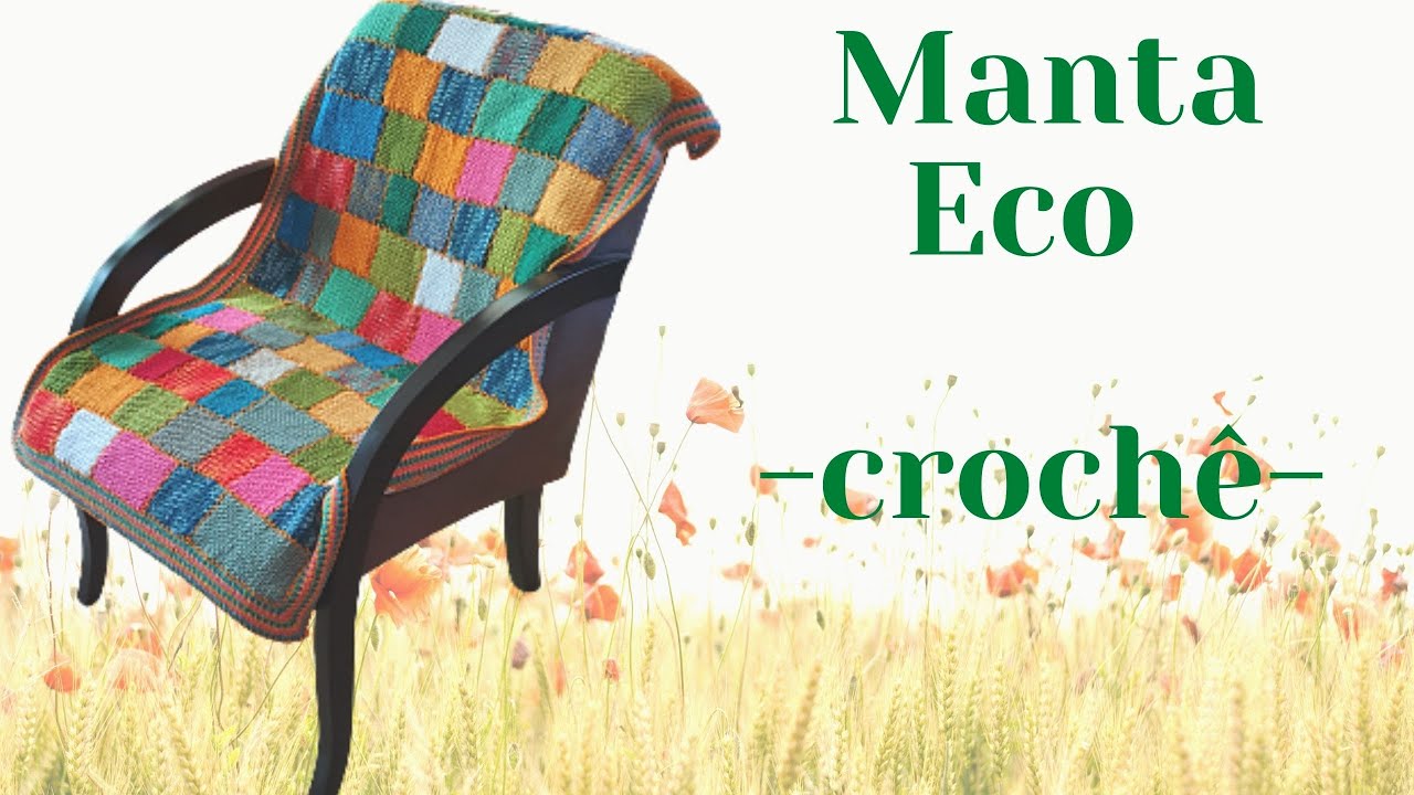 Manta Eco - crochê