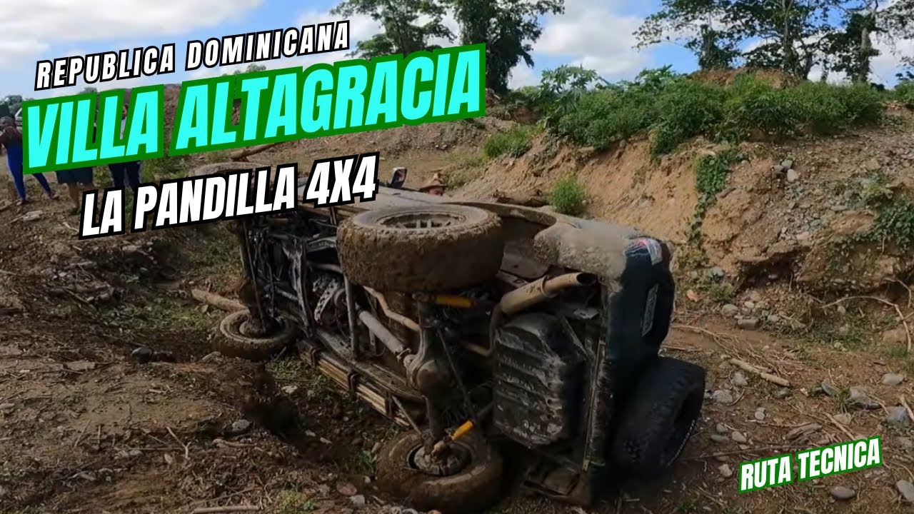 RUTA OFF ROAD 4X4 VILLA ALTAGRACIA CON LA PANDILLA (Eduardo Mundo)