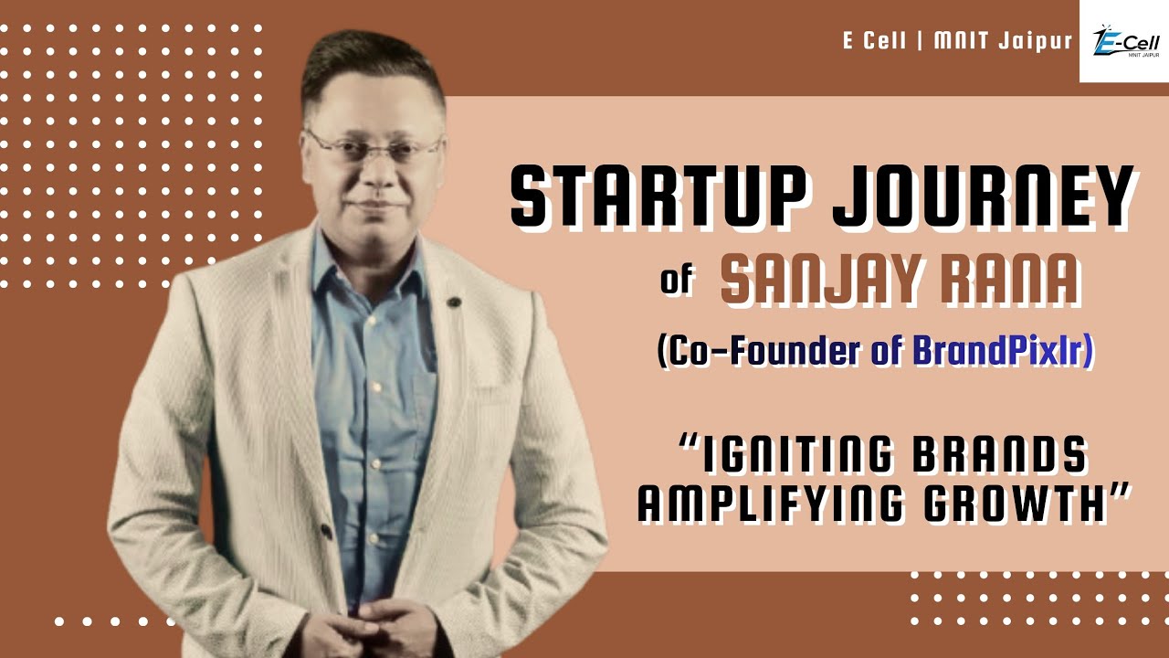 Branding, Marketing & Leadership Lessons by Sanjay Rana | Co-Founder of Brandpixlr