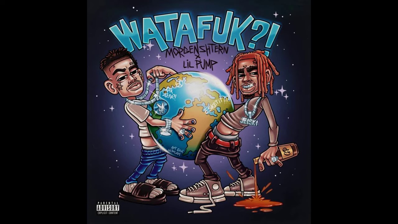 Morgenshtern, Lil Pump : Wata Fuck(сливвв)