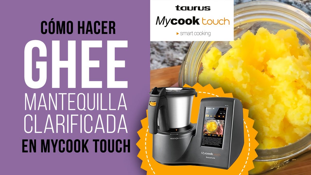 C&oacute;mo hacer GHEE o MANTEQUILLA CLARIFICADA en MyCook Touch