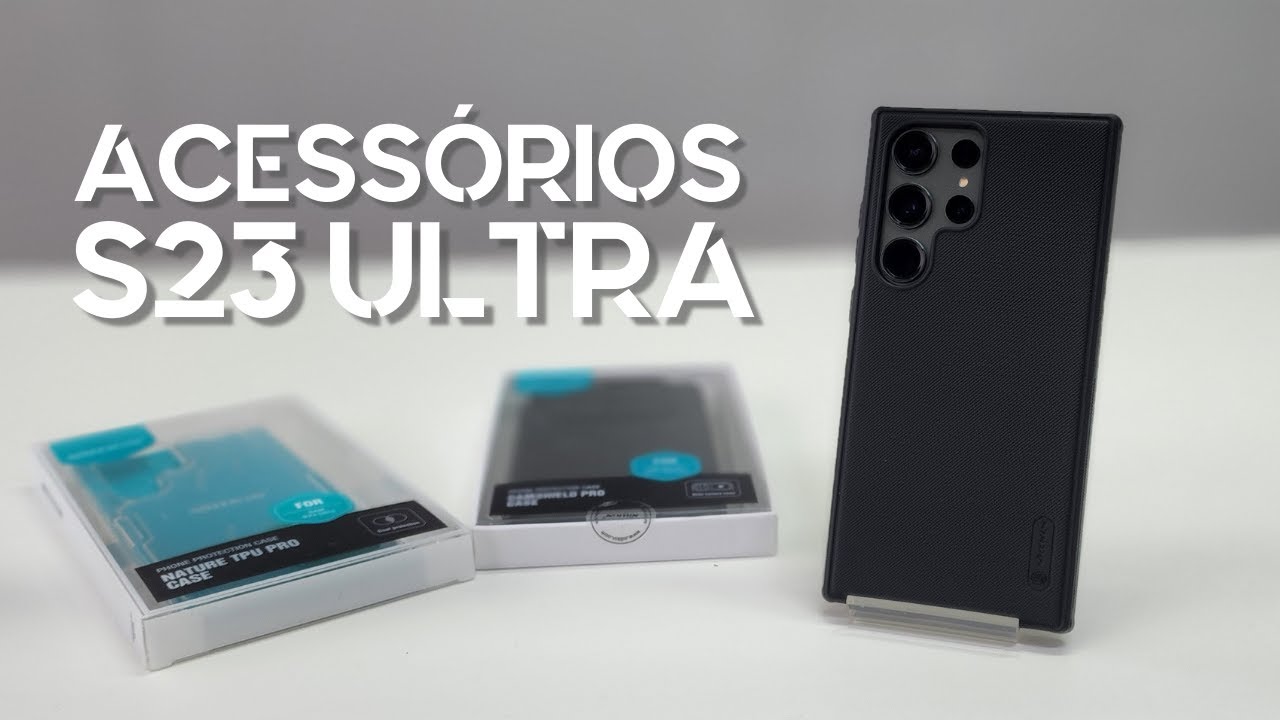 ACESSÓRIOS PARA O GALAXY S23 ULTRA